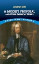 A Modest Proposal and Other Satirical Works