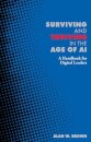 Surviving and Thriving in the Age of AI