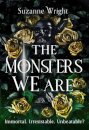The Monsters We Are