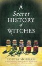 A Secret History of Witches