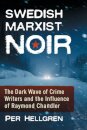 Swedish Marxist Noir