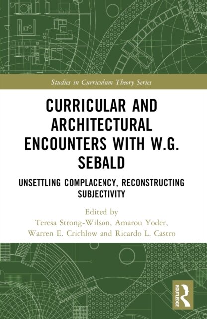 Curricular and Architectural Encounters with W.G. Sebald