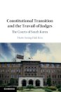 Constitutional Transition and the Travail of Judges