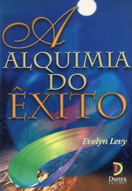 A Alquimia do Êxito