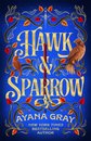 Hawk And Sparrow
