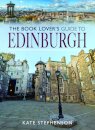 The Book Lover's Guide to Edinburgh