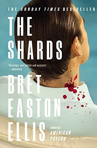 The Shards : Bret Easton Ellis