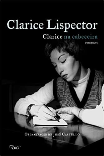 Clarice Na Cabeceira: Romances