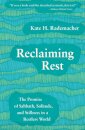 Reclaiming Rest