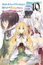High School Prodigies Have It Easy Even in Another World!, Vol. 10 (manga)