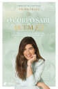 O corpo sabe quem és