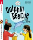 Read with Oxford: Stage 3 Biff, Chip and Kipper: Dolphin Rescue and Other Stories