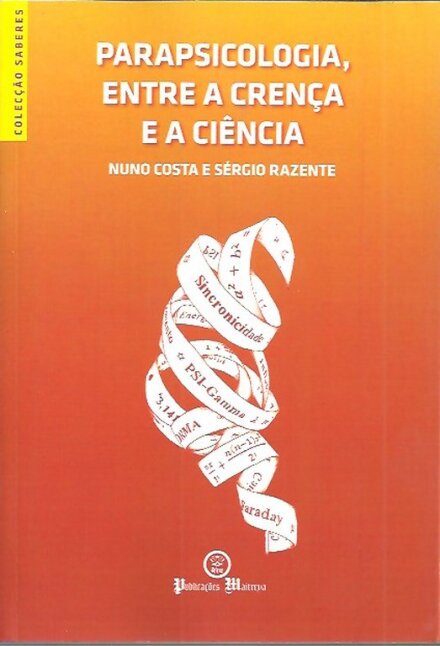 Parapsicologia Entre a Crença e a Ciência