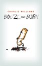 Booze and Burn