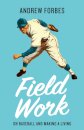 Field Work
