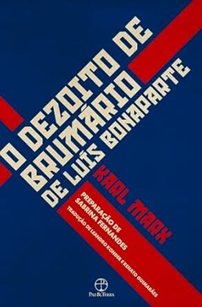 O Dezoito De Brumário De Luís Bonaparte