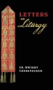 Letters on Liturgy
