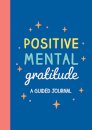 Positive Mental Gratitude