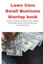 Lawn Care Small Business Startup book