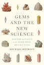 Gems and the New Science