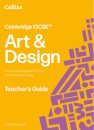 Cambridge IGCSE™ Art and Design Teacher’s Guide