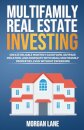 Multifamily Real Estate Investing