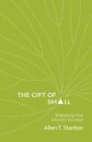 The Gift of Small