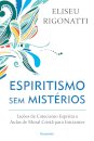 Espiritismo Sem Mistérios