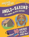 Discover and Do: Anglo-Saxons