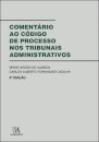 Comentário Ao Código De Processo Nos Tribunais Administrativos