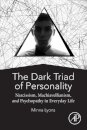 The Dark Triad of Personality