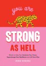 You Are Strong as Hell