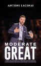Moderate Great