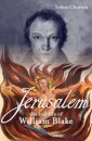 Jerusalem: The Real Life Of William Blake