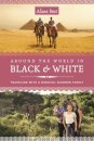 Around the World in Black and White
