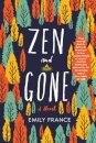 Zen And Gone