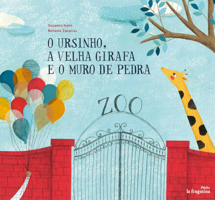 O Ursinho, a velha girafa e o muro de pedra