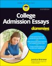 College Admission Essays For Dummies