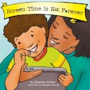 Screen Time Is Not Forever (Best Behavior)