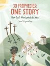 30 Prophecies: One Story