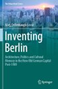 Inventing Berlin