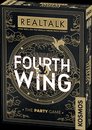 RealTalk - Fourth Wing