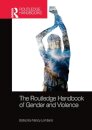The Routledge Handbook of Gender and Violence