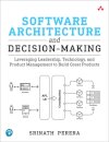 Software Architecture and Decision-Making