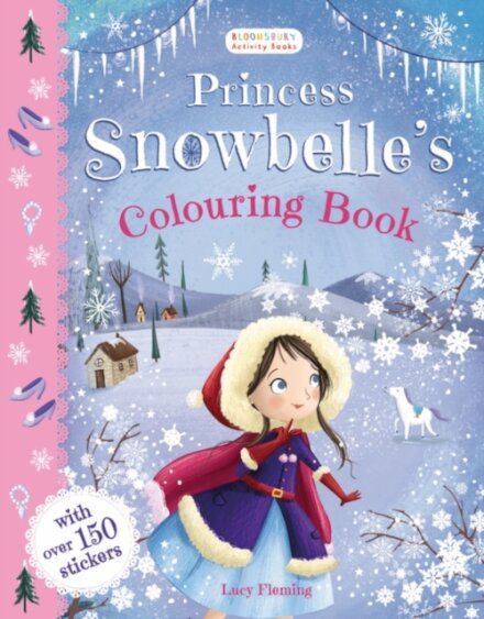 Princess Snowbelle'S Colouring Book