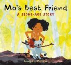 Mo'S Best Friend : A Stone-Age Story