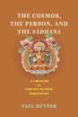 The Cosmos, the Person, and the Sadhana