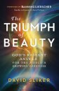 The Triumph of Beauty – God`s Radiant Answer for the World`s Growing Darkness
