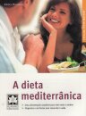 A Dieta Mediterrânica