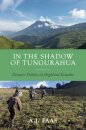 In the Shadow of Tungurahua